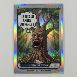 2020s Topps Chrome refractor &mdash; A Tree Speaking Untranslated French